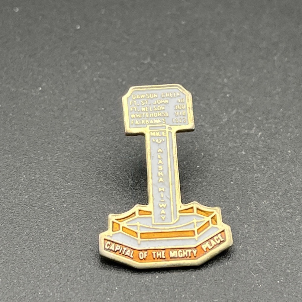 Dawson Creek Alaska Hi Way Capital Of The Mighty Peace‎ Lapel Hat Pin